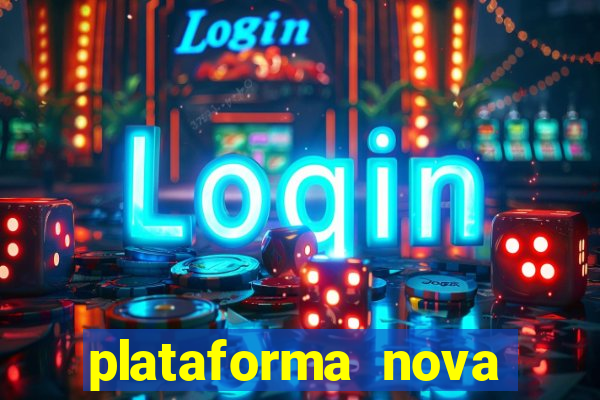 plataforma nova pagando cassino